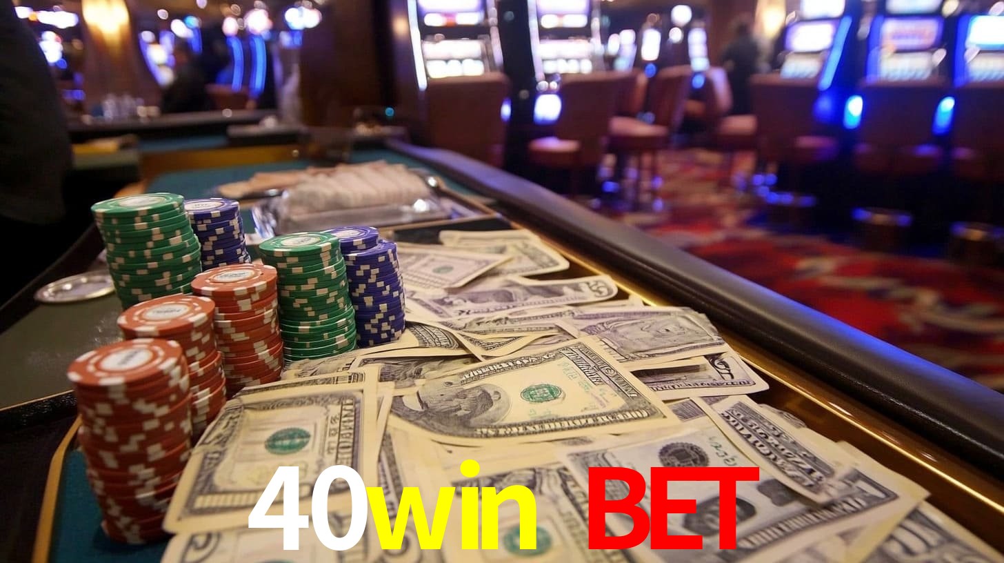 A Experiência Imersiva dos Cassinos Ao Vivo no 40win bet