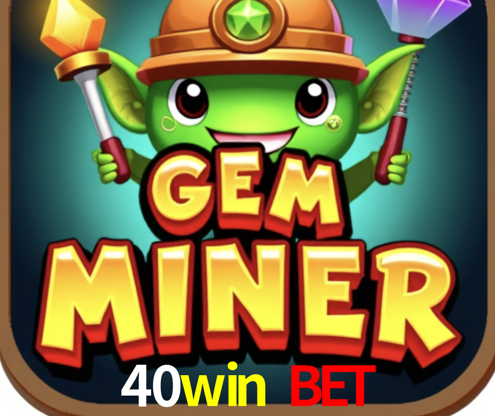 Live Casino 40win bet